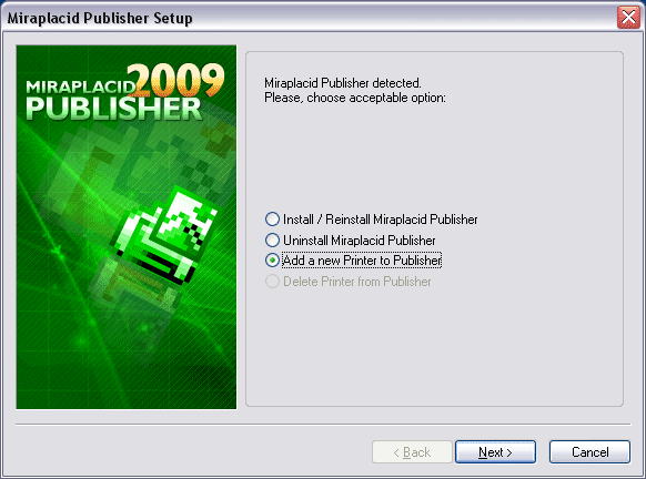 Miraplacid Publisher : AddPrinter Step 1/2