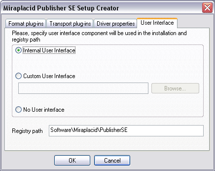 Miraplacid Publisher : Setup Maker: User Interface