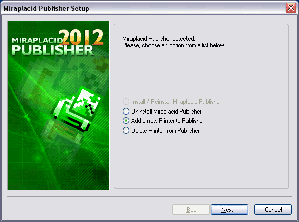 Miraplacid Publisher : AddPrinter Step 1/2