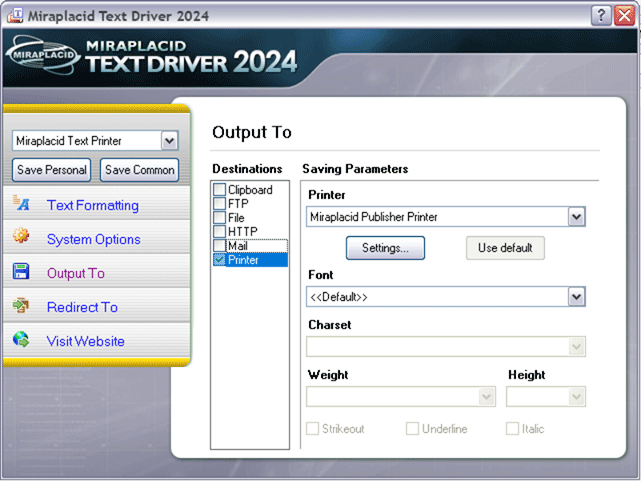 Miraplacid Text Driver Output To: Printer