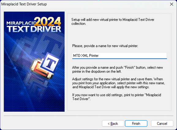 Miraplacid Text Driver : AddPrinter Step 2/2