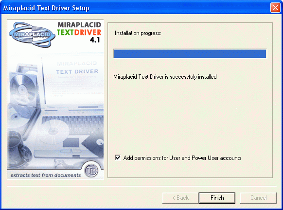 Miraplacid Text Driver : Installation Step 5/5