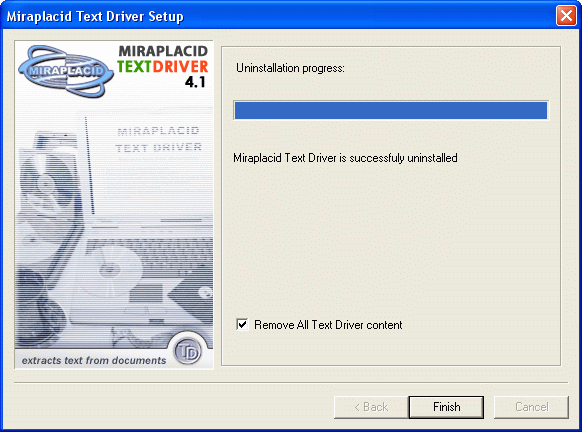 Miraplacid Text Driver : Uninstallation Step 3/3