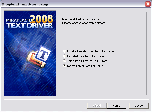 Miraplacid Text Driver : AddPrinter Step 1/2