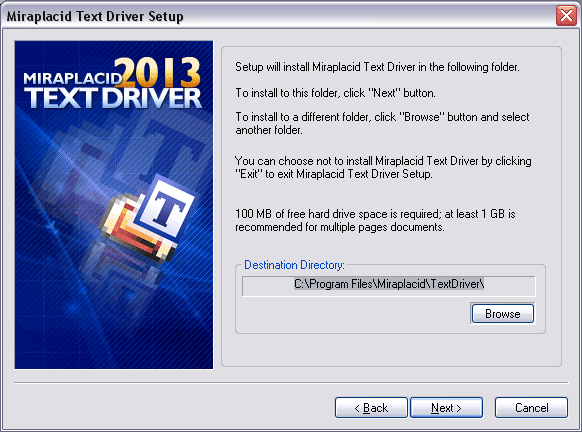 Miraplacid Text Driver : Installation Step 4/5