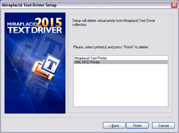 Miraplacid Text Driver : AddPrinter Step 2/2