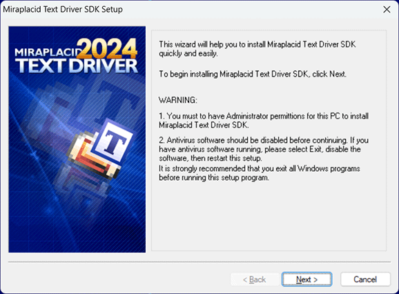 Miraplacid Text Driver : Installation Step 1/5