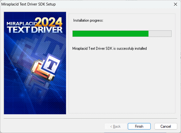 Miraplacid Text Driver : Installation Step 5/5