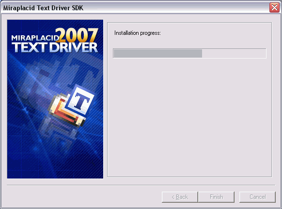 Miraplacid Text Driver : Installation Step 5/5