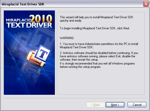 Miraplacid Text Driver : Installation Step 1/5