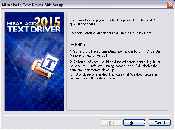 Miraplacid Text Driver : Installation Step 1/5