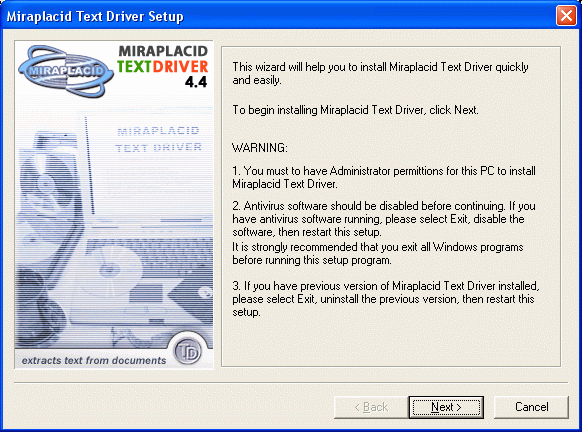 Miraplacid Text Driver : Installation Step 1/5