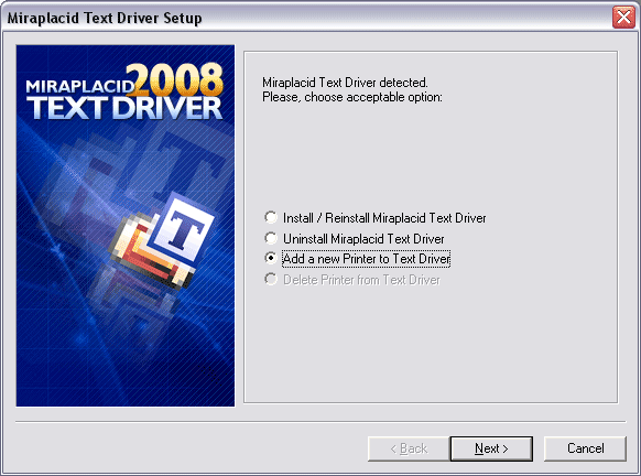 Miraplacid Text Driver : AddPrinter Step 1/2