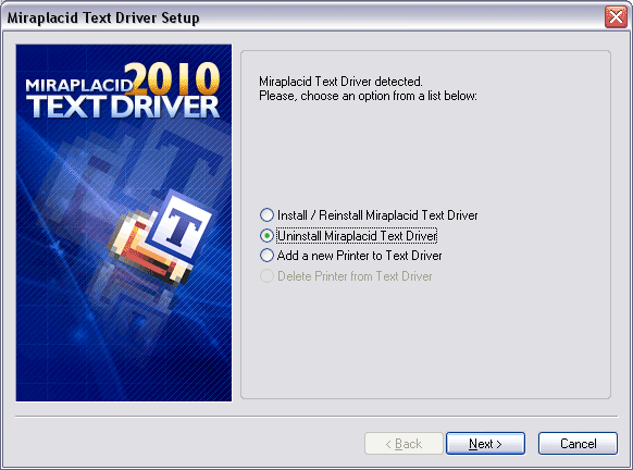 Miraplacid Text Driver : Uninstallation Step 1/2