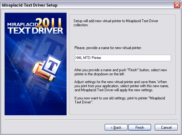 Miraplacid Text Driver : AddPrinter Step 2/2